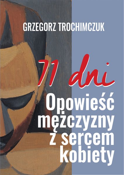 Grzegorz Trochimczuk: 71 dni